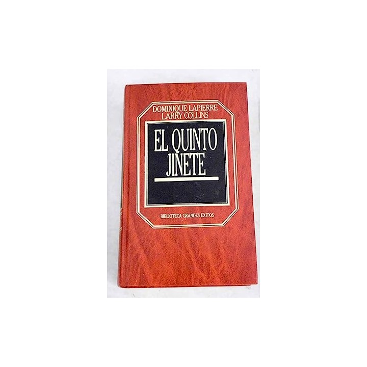 El quinto jinete - Dominique Lapierre, Larry Collins.